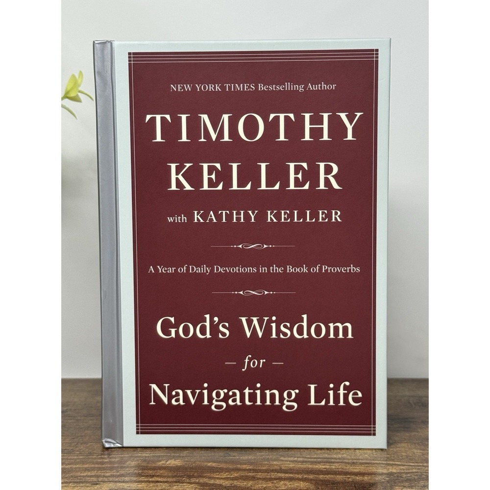 Timothy Keller God's Wisdom for Navigating Life: A Year of Daily Devotions‎